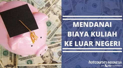 cara mendanai biaya kuliah ke luar negeri