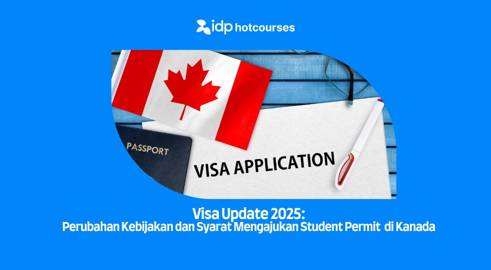 Visa Update Kanada 2025: Perubahan Kebijakan dan Persyaratan