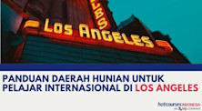 Panduan Daerah Hunian untuk Pelajar Internasional di Los Angeles