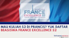 Mau Kuliah S2 di Prancis? Yuk Daftar Beasiswa France Excellence S2
