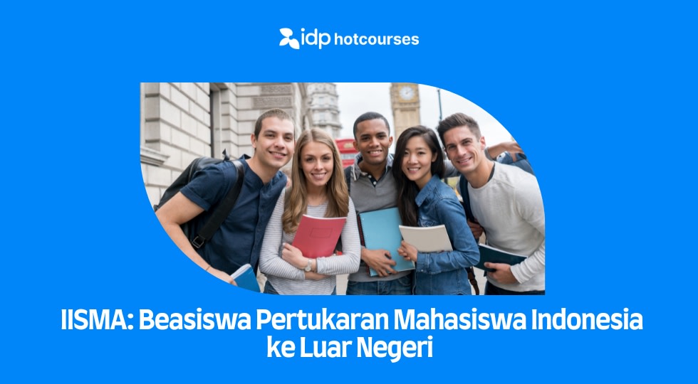 IISMA: Program Pertukaran Mahasiswa Ke Luar Negeri Dari Kemdikbudristek