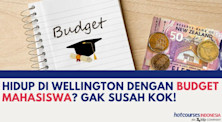 Hidup di Wellington Dengan Budget Mahasiswa? Gak Susah Kok!