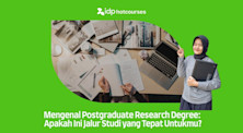 Apakah Kamu Cocok Ambil Research Degree? Cek Tanda-tandanya di Sini!
