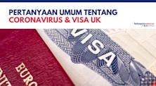 PERTANYAAN UMUM TENTANG CORONAVIRUS & VISA UK