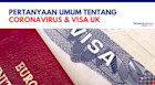 PERTANYAAN UMUM TENTANG CORONAVIRUS & VISA UK
