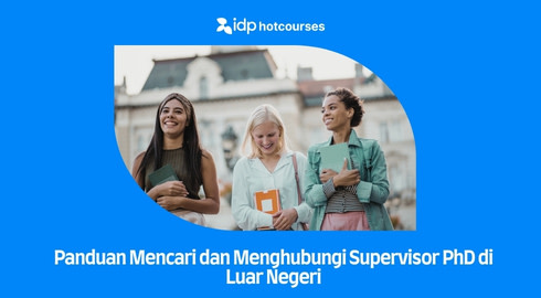 Hal-hal Yang Perlu Diperhatikan Saat Mencari Pembimbing PhD