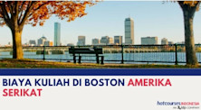 Biaya Kuliah di Boston Amerika Serikat