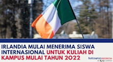 IRLANDIA MULAI MENERIMA SISWA INTERNASIONAL UNTUK KULIAH DI KAMPUS MULAI TAHUN 2O22