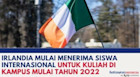 Irlandia Mulai Menerima Siswa Internasional untuk Kuliah di Kampus Mulai Tahun 2022