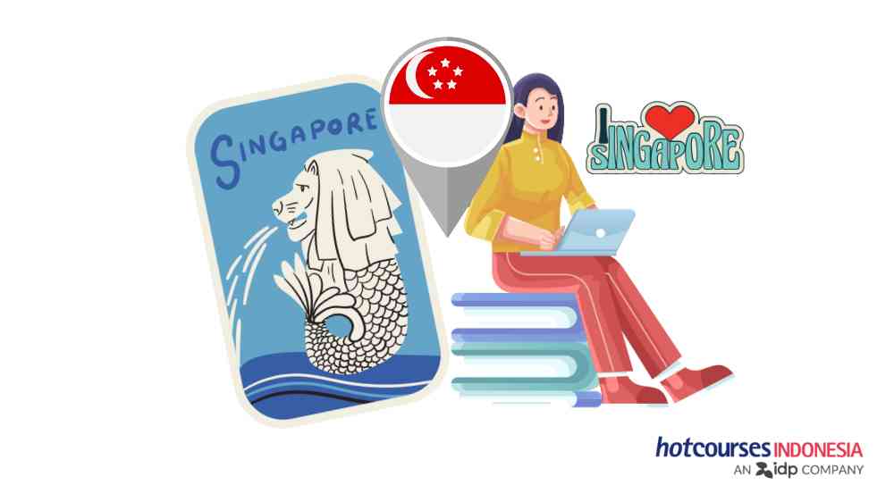 Kenapa Kamu akan Betah Kuliah di Singapura?