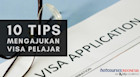 10 Tips Mengajukan Visa Pelajar Luar Negeri