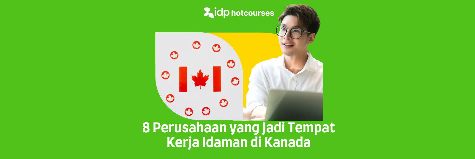 8 Perusahaan yang Jadi Tempat Kerja Idaman di Kanada