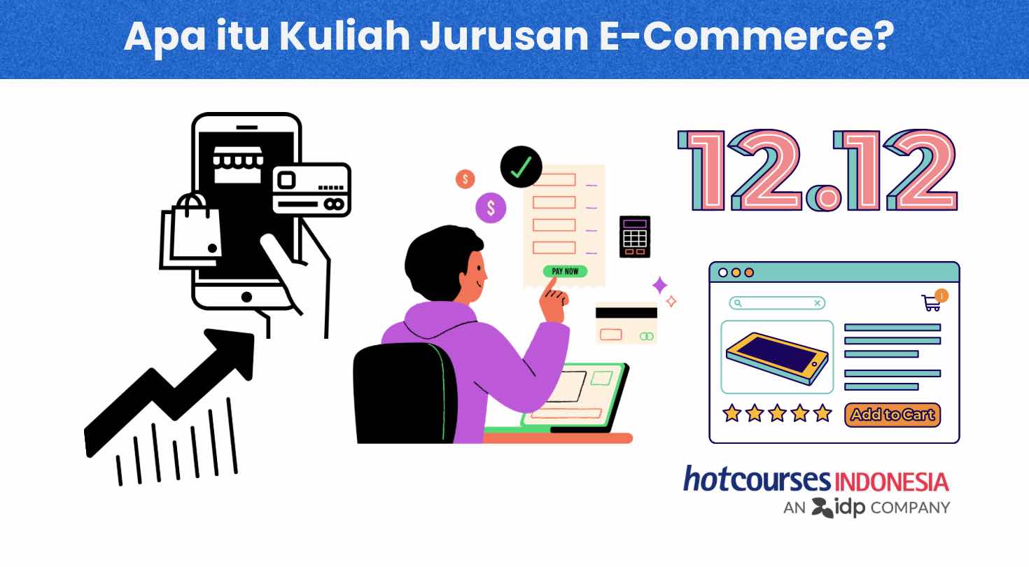 Mengenal Apa itu Jurusan E-Commerce dan Peluang Karirnya