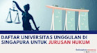 Universitas Terbaik di Singapura untuk Jurusan hukum
