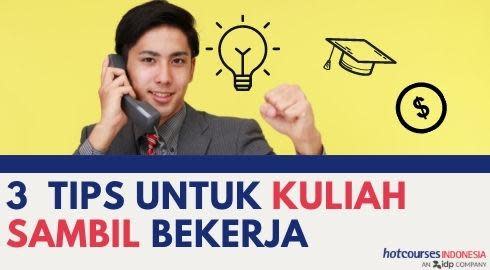 3 tips untuk kuliah sambil bekerja