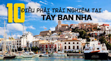10 điều phải trải nghiệm khi du học Tây Ban Nha