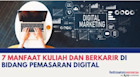 Prospek Kerja Digital Marketing dan Manfaat Kuliahnya