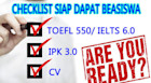 Checklist Siap Dapat Beasiswa Luar Negeri