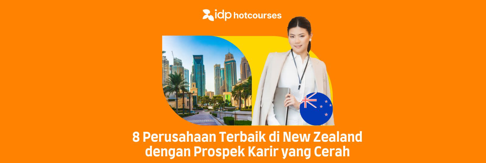 8 Perusahaan Terbaik di New Zealand dengan Prospek Karir yang Cerah