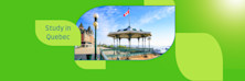 All about studying in Quebec