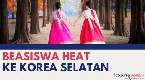Beasiswa HEAT Ke Korea Selatan