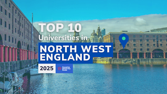 Top 10 universities in North West England 