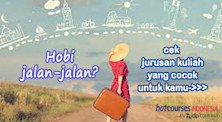Ini 7 Jurusan Kuliah & Profesi yang Cocok untuk Kamu yang Suka Travelling