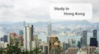 An Aspiring Student's Guide to Hong Kong Universities