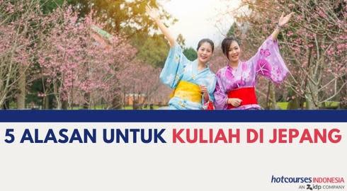 5 Alasan Untuk Kuliah ke Jepang
