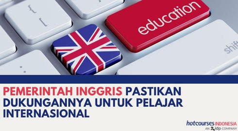 Pemerintah Inggris Pastikan Dukungannya Untuk Pelajar Internasional
