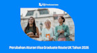 Perubahan Aturan Visa Graduate Route UK Tahun 2026
