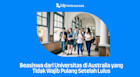 Beasiswa dari Universitas di Australia yang Tidak Wajib Pulang Setelah Lulus