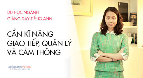 du học ngành giảng dạy tiếng Anh cô giáo San Adams