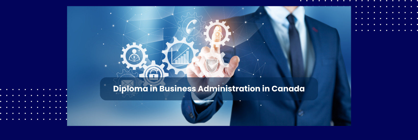 Diploma in Business Administration in Canada