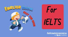 Menggunakan Idiom di Speaking Section di tes IELTS