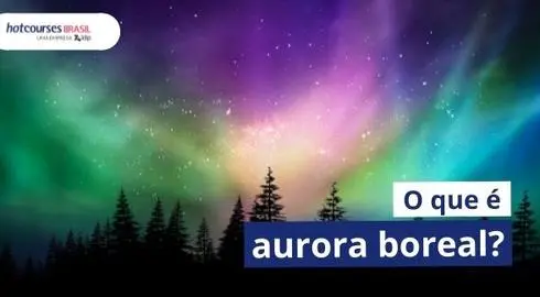 O que é aurora Boreal e onde ocorre esse Fenômeno? - Cursos de