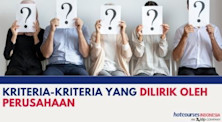 Kriteria-kriteria Kandidat Karyawan yang Dilirik Oleh Perusahaan