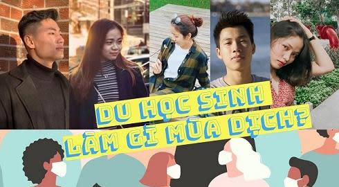 du học sinh làm gì trong mùa dịch?