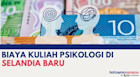 Biaya Kuliah Psikologi di Selandia Baru