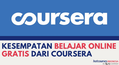 Kesempatan Belajar Online Gratis Dari Coursera