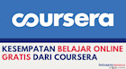 Kesempatan Belajar Online Gratis dari Coursera