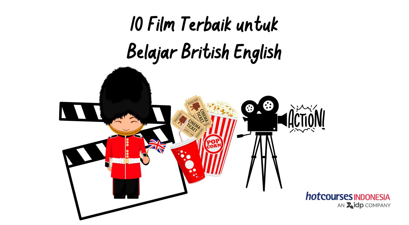 10 Film Terbaik untuk Belajar Bahasa Inggris British English