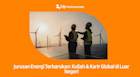 Jurusan Energi Terbarukan: Kuliah & Karir Global di Luar Negeri
