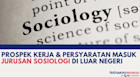 Persyaratan Masuk dan Prospek Kerja Jurusan Sosiologi di Luar Negeri