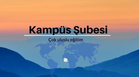 Kampüs şubesi nedir?