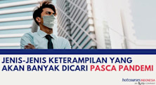 Jenis-jenis Keterampilan Yang Akan Banyak Dicari Pasca Pandemi