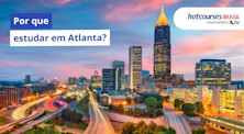 Por que estudar em Atlanta, nos Estados Unidos?