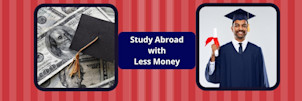 Study Abroad for Free or with Less Money: Tips and Affordable Study Destinations