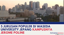 5 JURUSAN POPULER DI WASEDA UNIVERSITY JEPANG KAMPUSNYA JEROME POLINE