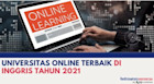 Universitas Online Terbaik Di Inggris Tahun 2021
